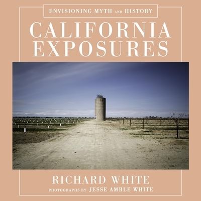 California Exposures Lib/E - Richard White - Music - HighBridge Audio - 9781665119481 - March 17, 2020