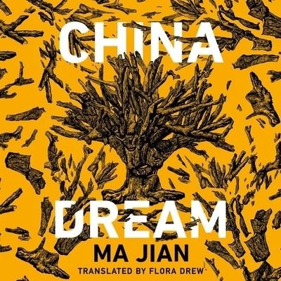 China Dream - Ma Jian - Music - HIGHBRIDGE AUDIO - 9781665122481 - June 25, 2019