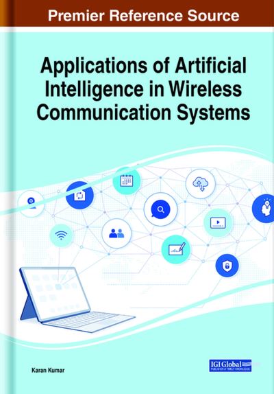 Cover for Karan Kumar · Applications of Artificial Intelligence in Wireless Communication Systems (Book) (2023)