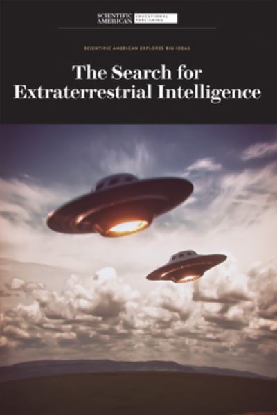 Cover for Scientific American · The Search for Extraterrestrial Intelligence (Paperback Book) (2023)