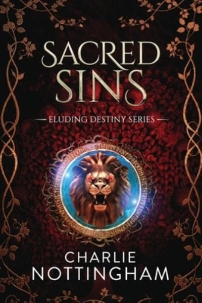 Cover for Charlie Nottingham · Sacred Sins (Book) (2021)