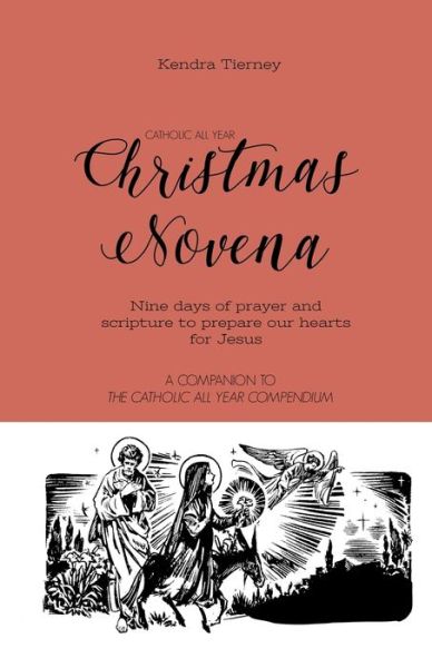 Cover for Kendra Tierney · Catholic All Year Christmas Novena (Paperback Book) (2019)