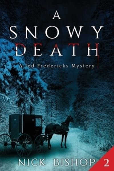 Cover for Nick Bishop · A Snowy Death (Paperback Book) (2019)