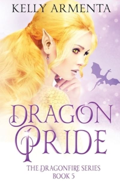 Cover for Kelly Armenta · Dragon Pride (Paperback Book) (2019)