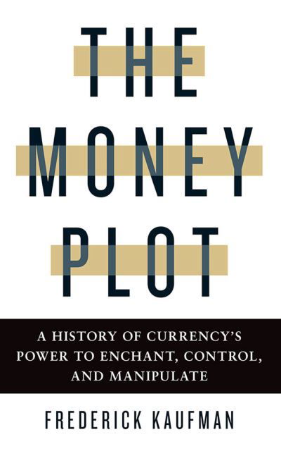 The Money Plot - Frederick Kaufman - Musiikki - BRILLIANCE AUDIO - 9781713562481 - tiistai 24. marraskuuta 2020