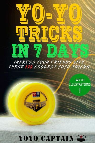 Cover for Yoyo Captain · Yoyo Tricks in 7 Days (Paperback Bog) (2018)