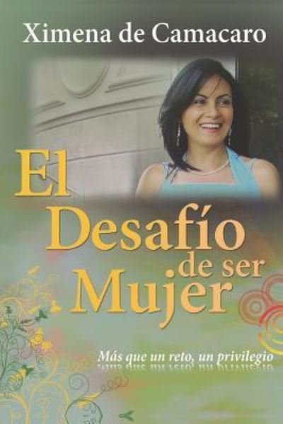 Cover for Ximena Camacaro · El Desaf (Paperback Book) (2018)