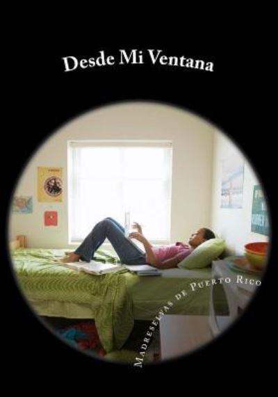 Cover for Madreselvas de Puerto Rico · Desde Mi Ventana (Paperback Book) (2018)