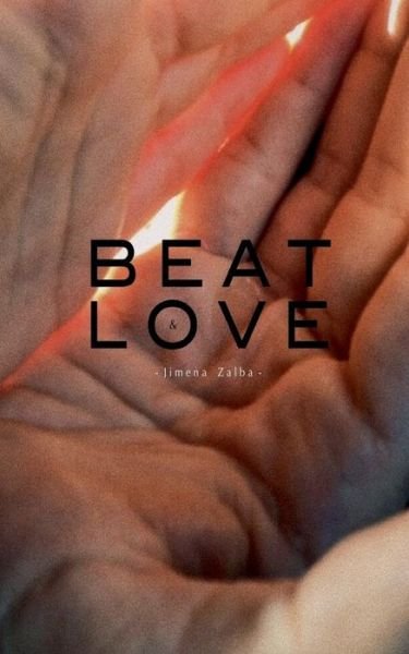 Cover for Jimena Zalba · Beat and Love (Paperback Book) (2018)