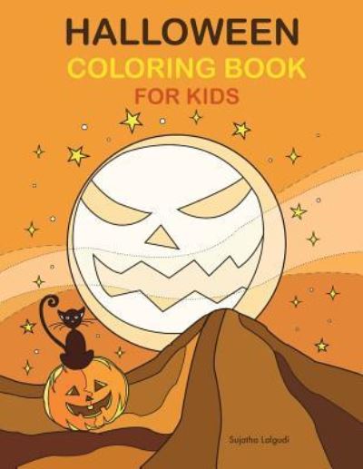 Cover for Sujatha Lalgudi · Halloween Coloring Book for Kids (Paperback Book) (2018)