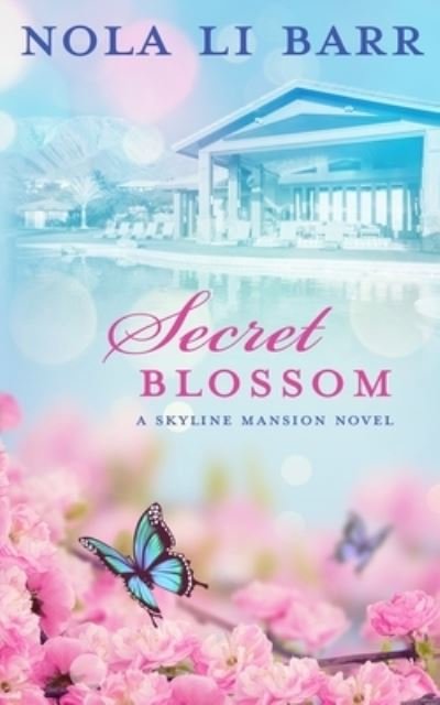 Cover for Nola Li Barr · Secret Blossom (Paperback Bog) (2021)