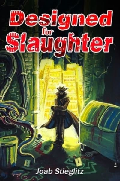 Cover for Joab Stieglitz · Designed for Slaughter (Book) (2023)