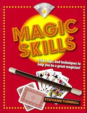 Cover for Stephanie Turnbull · Magic Skills (Super Skills) (Paperback Bog) (2013)