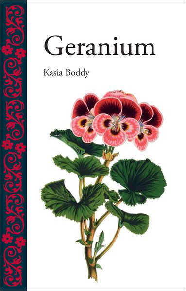 Cover for Kasia Boddy · Geranium - Botanical (Innbunden bok) (2012)
