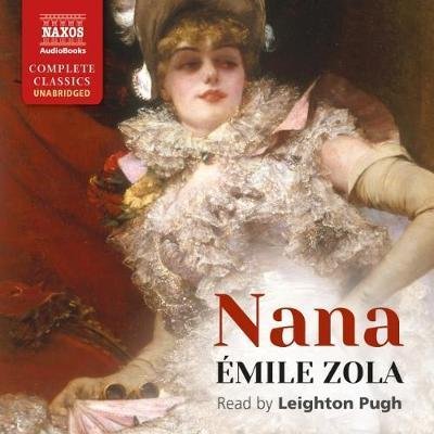Cover for Zola,emile / Pugh,leighton · Nana (CD) (2018)