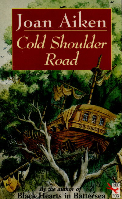 Cold Shoulder Road - Joan Aiken - Książki - Penguin Random House Children's UK - 9781782955481 - 1 czerwca 2015