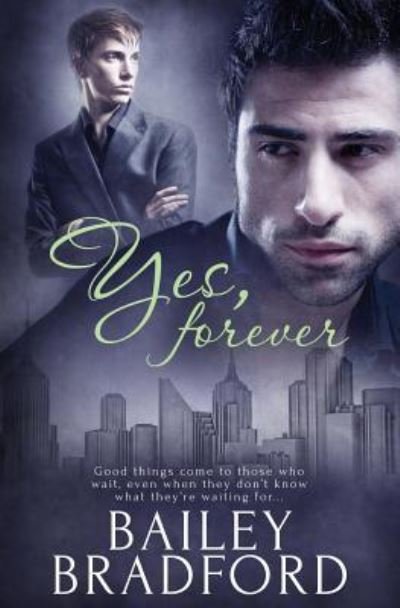 Cover for Bailey Bradford · Yes, Forever (Paperback Book) (2016)