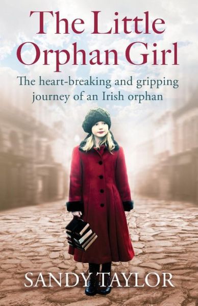 Cover for Sandy Taylor · The Little Orphan Girl (Paperback Book) (2018)