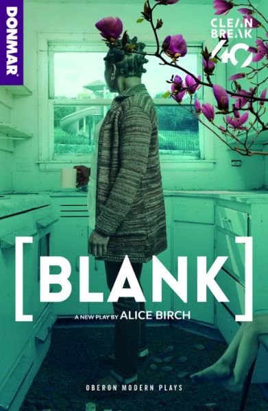 Cover for Birch, Alice (Author) · [BLANK] - Oberon Modern Plays (Paperback Book) (2019)