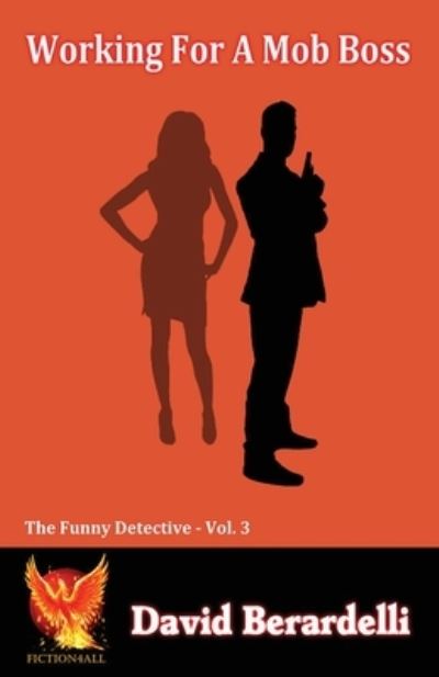 Cover for David Berardelli · Working For A Mob Boss (Funny Detective Vol 3) (Paperback Book) (2022)