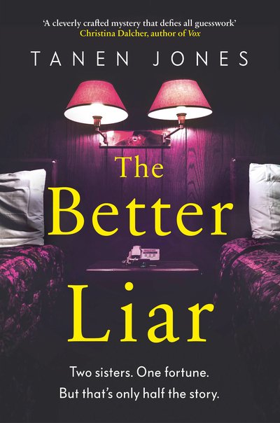 Cover for Tanen Jones · The Better Liar (Paperback Book) (2020)
