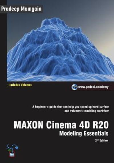 Cover for Pradeep Mamgain · MAXON Cinema 4D R20: Modeling Essentials (Paperback Book) (2018)