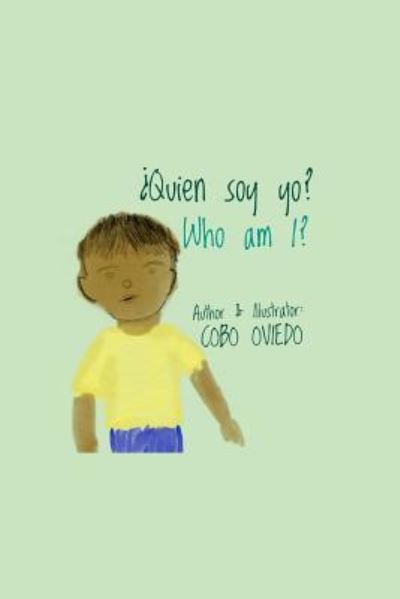 Cover for Cobo Oviedo · Quien Soy Yo? - Who Am I? (Paperback Book) (2019)