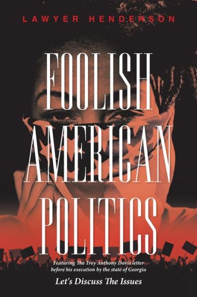 Cover for Lawyer Henderson · Foolish American Politics (Paperback Book) (2019)