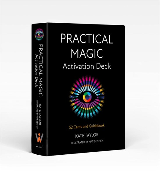 Practical Magic Activation Deck: 52 Cards and Guidebook - Kate Taylor - Books - Headline Publishing Group - 9781801292481 - February 16, 2023