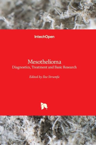 Cover for Ilze Strumfa · Mesothelioma: Diagnostics, Treatment and Basic Research (Innbunden bok) (2022)