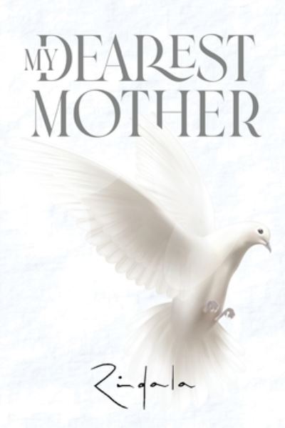 Cover for Rindala . · My Dearest Mother (Paperback Book) (2023)