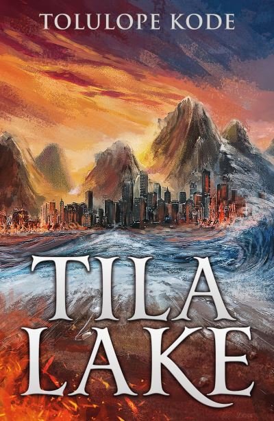 Cover for Tolulope Kode · Tila Lake (Paperback Bog) (2023)