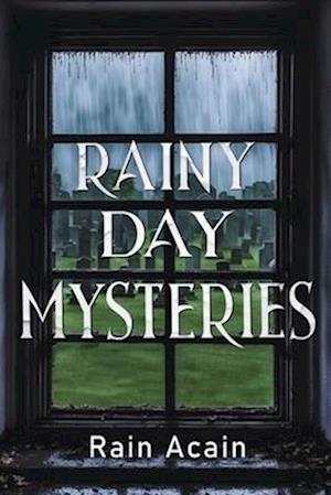 Cover for Rain Acain · Rainy Day Mysteries (Paperback Book) (2025)