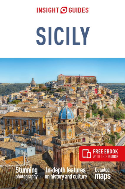 Insight Guides Sicily (Travel Guide with Free eBook) - Insight Guides Main Series - Insight Guides - Bøger - APA Publications - 9781839053481 - 1. november 2023