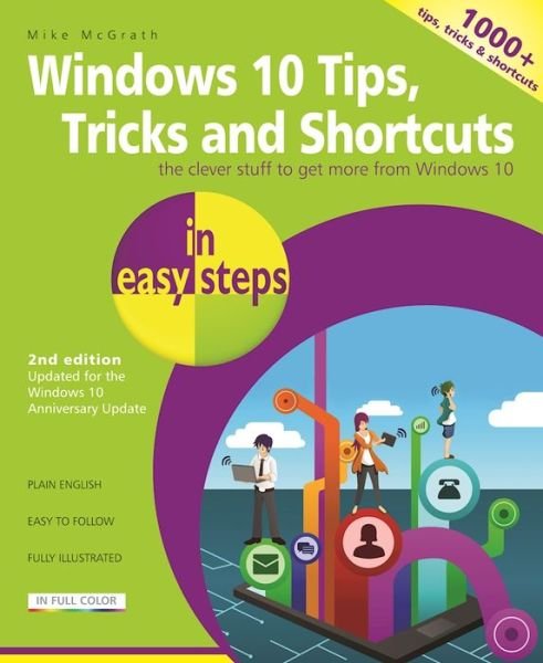 Cover for Mike McGrath · Windows 10 Tips, Tricks &amp; Shortcuts in easy steps: Covers the Windows 10 Anniversary Update (Paperback Bog) (2016)