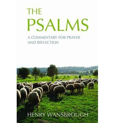 Cover for Henry Wansbrough · The Psalms: A commentary for prayer and reflection (Paperback Bog) (2014)