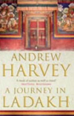 Cover for Andrew Harvey · A Journey In Ladakh (Paperback Book) (2003)