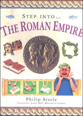 Cover for Philip Steele · Step into the Roman Empire (Pocketbok) (2007)