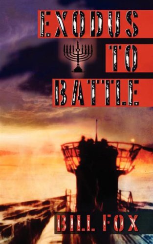 Cover for Bill Fox · Exodus to Battle (Pocketbok) (2007)