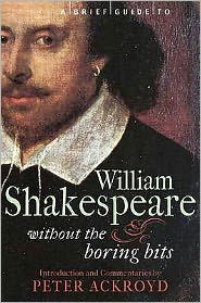 Cover for Peter Ackroyd · A Brief Guide to William Shakespeare - Brief Histories (Paperback Book) (2010)