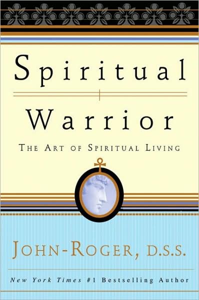 Roger, John, Dss · Spiritual Warrior: the Art of Spiritual Living (Paperback Book) (2008)