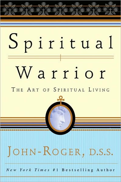 Cover for Roger, John, Dss · Spiritual Warrior: the Art of Spiritual Living (Paperback Book) (2008)