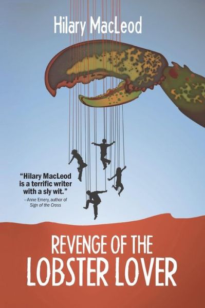 Cover for Hilary MacLeod · Revenge of the lobster lover (Book) (2010)