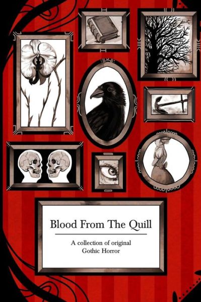 Cover for Victoria Watson · Blood from the Quill (Paperback Book) (2016)