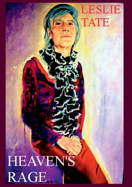 Cover for Leslie Tate · Heaven's Rage (Paperback Bog) (2016)