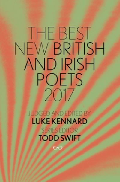 Cover for Luke Kennard · Best New British and Irish Poets - The Best New British and Irish Poets (Paperback Book) (2017)