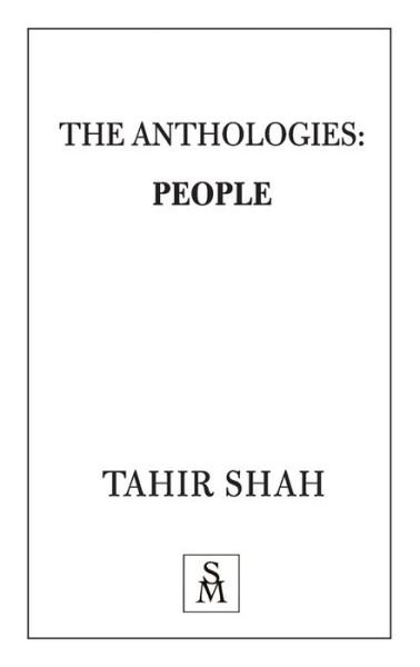 Cover for Tahir Shah · The Anthologies: People (Pocketbok) (2020)