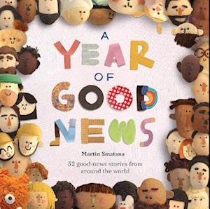 Cover for Martin Smatana · A Year of Good News (Gebundenes Buch) [UK edition] (2023)