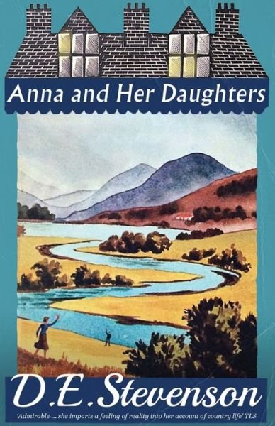 Cover for D.E. Stevenson · Anna and Her Daughters (Paperback Book) (2022)