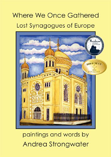 Cover for Andrea Strongwater · Where We Once Gathered, Lost Synagogues of Europe (Paperback Book) (2012)